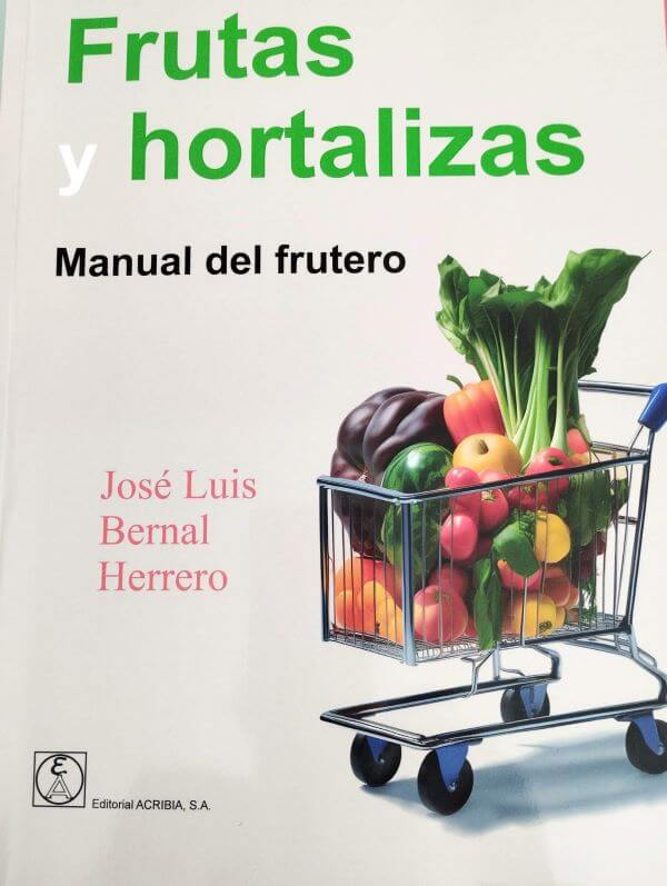 Frutas y Hortalizas. Manual del Frutero